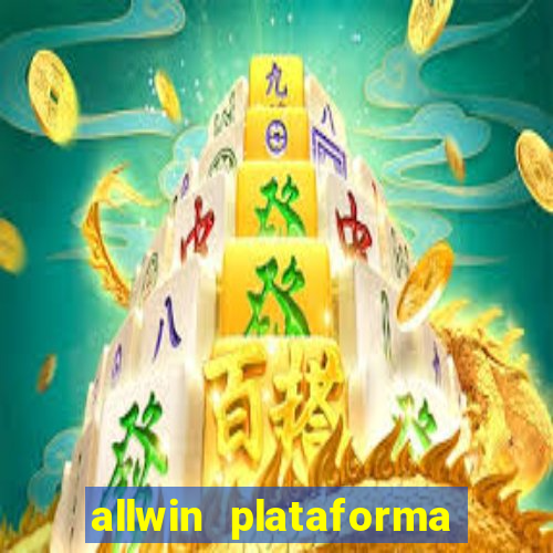 allwin plataforma de jogos